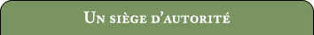 Un siège d'autorité